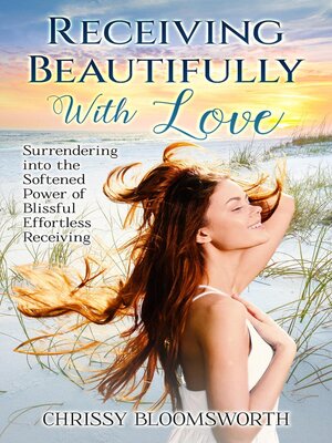 cover image of Receiving Beautifully With Love